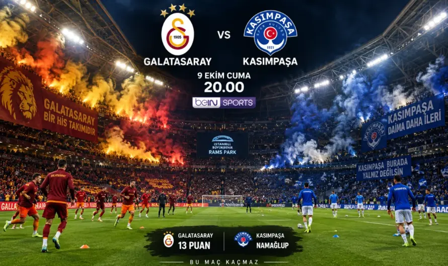 Galatasaray ve Kasımpaşa Karşı Karşıya: Maç Detayları ve Analiz